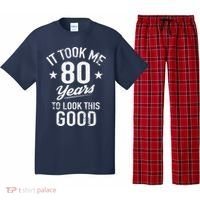 It Took Me 80 Years To Look This Good Pajama Set thumb 0