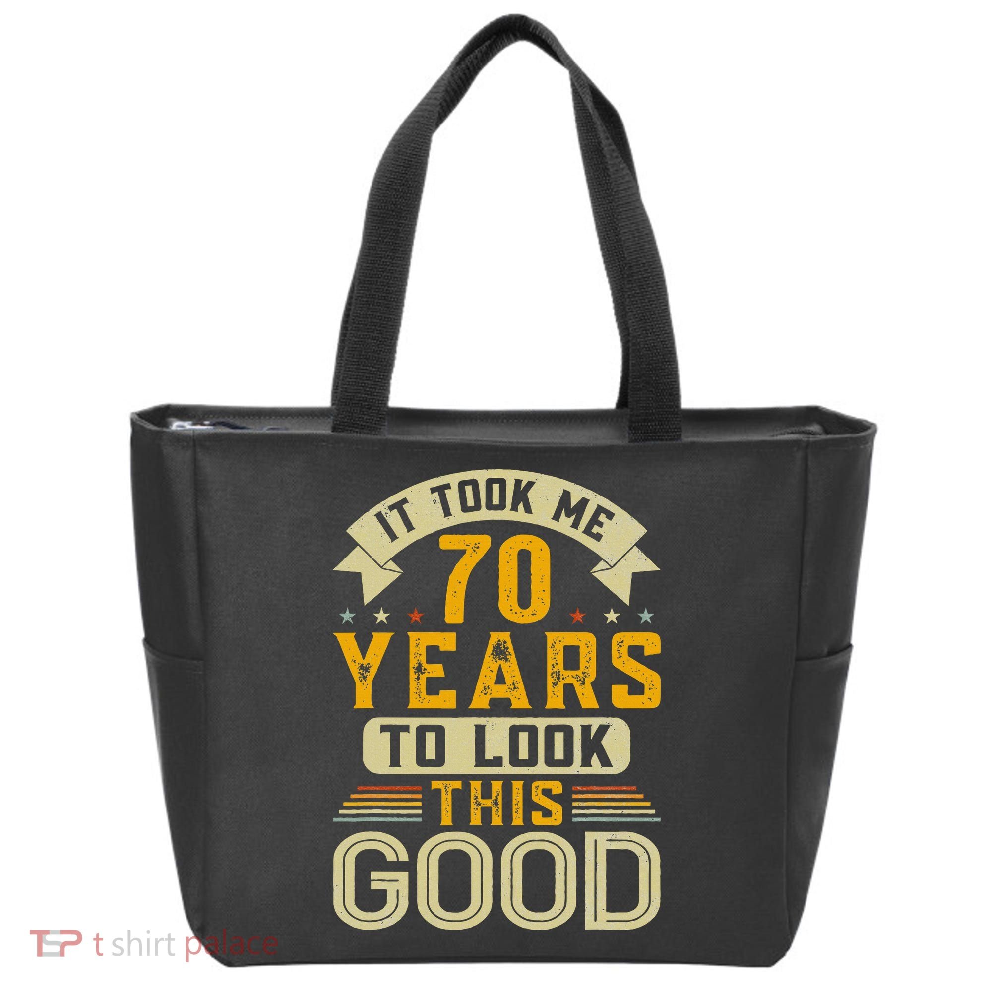 It Took Me 70 Years to Look This Good Funny 70th Birthday Tote Bag