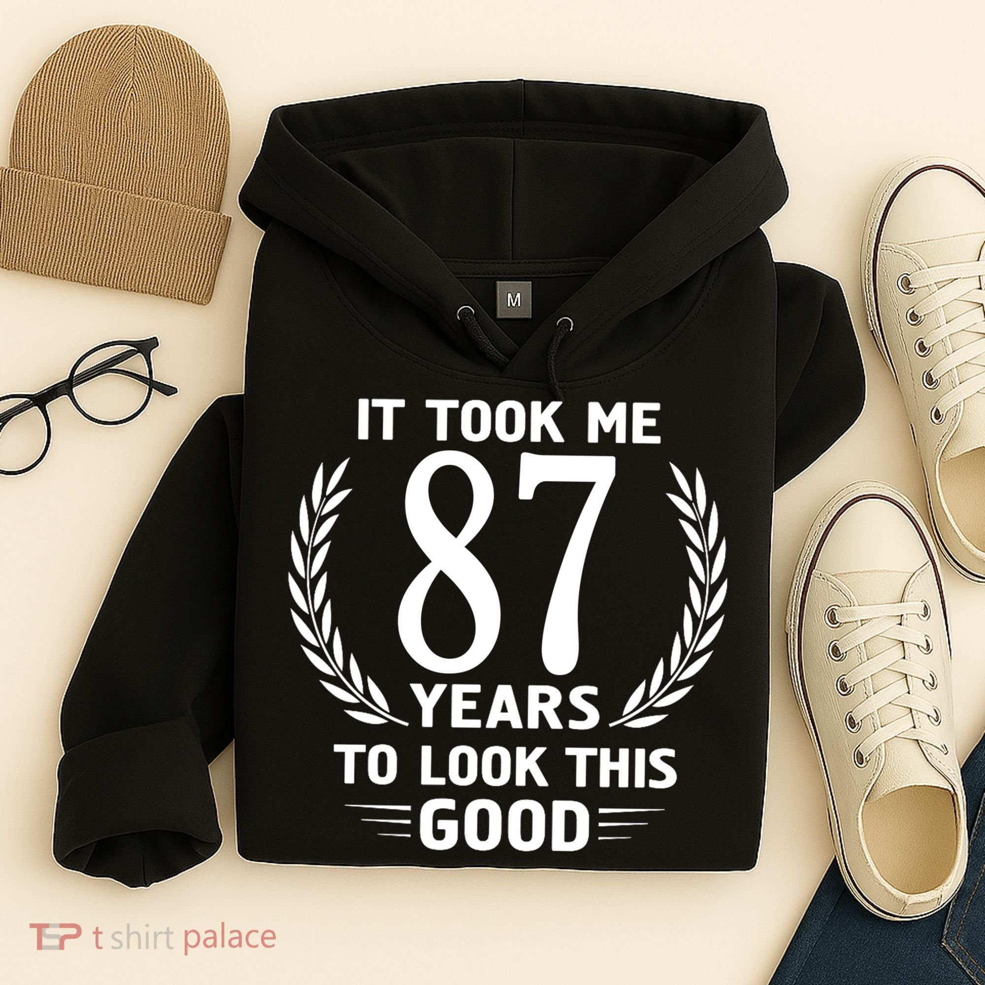 It Took Me 87 Years To Look This Good 87th Birthday Hoodie