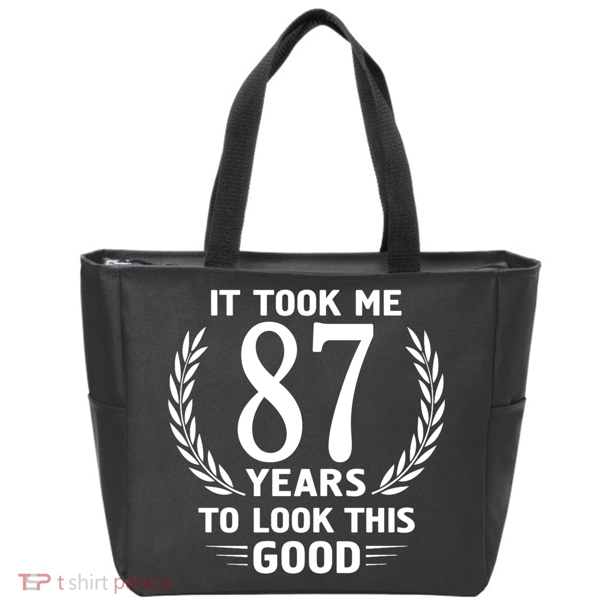 It Took Me 87 Years To Look This Good 87th Birthday Tote Bag