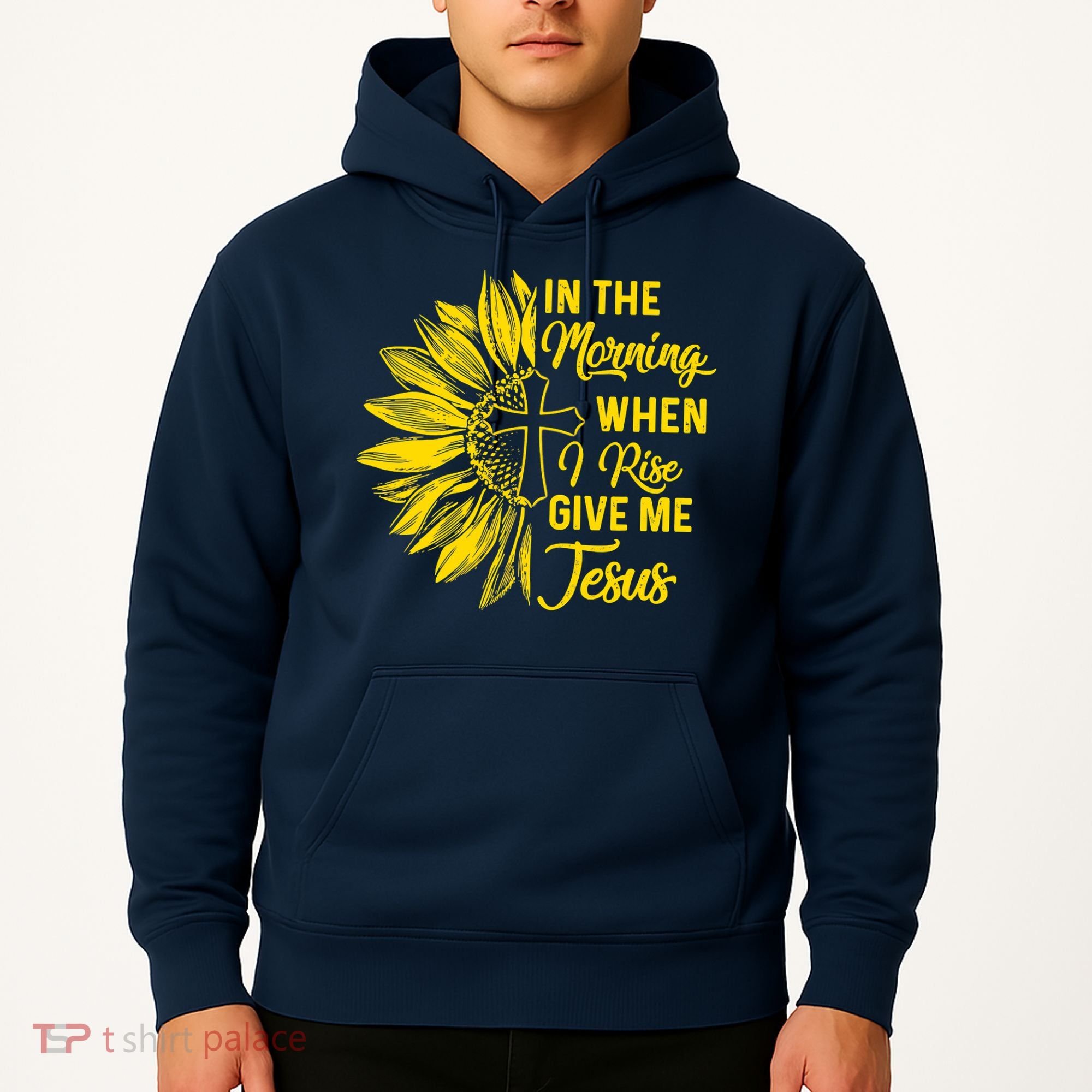 In The Morning When I Rise Give Me Jesus Hoodie