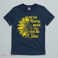 In The Morning When I Rise Give Me Jesus T-Shirt thumb 5