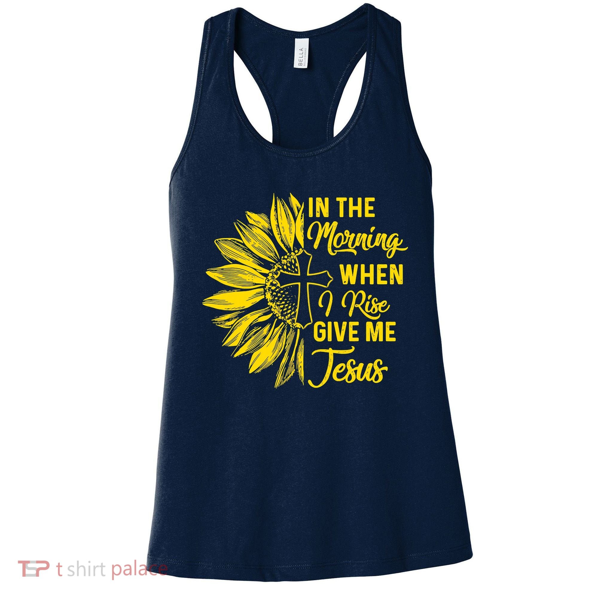 In The Morning When I Rise Give Me Jesus Women's Tank Top