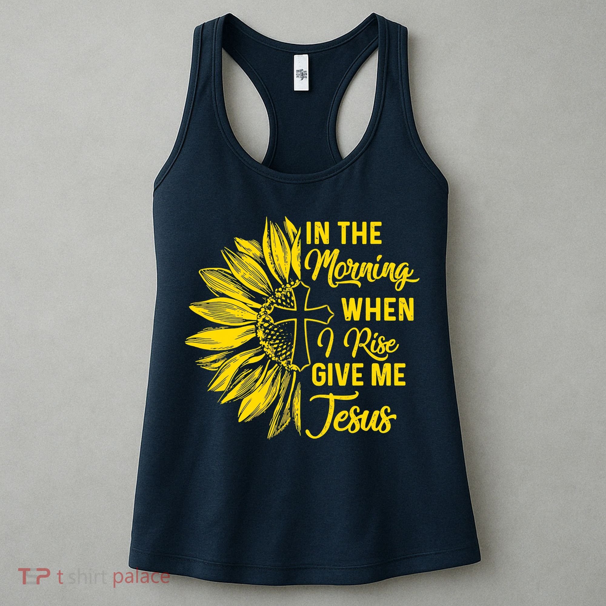 In The Morning When I Rise Give Me Jesus Women's Tank Top