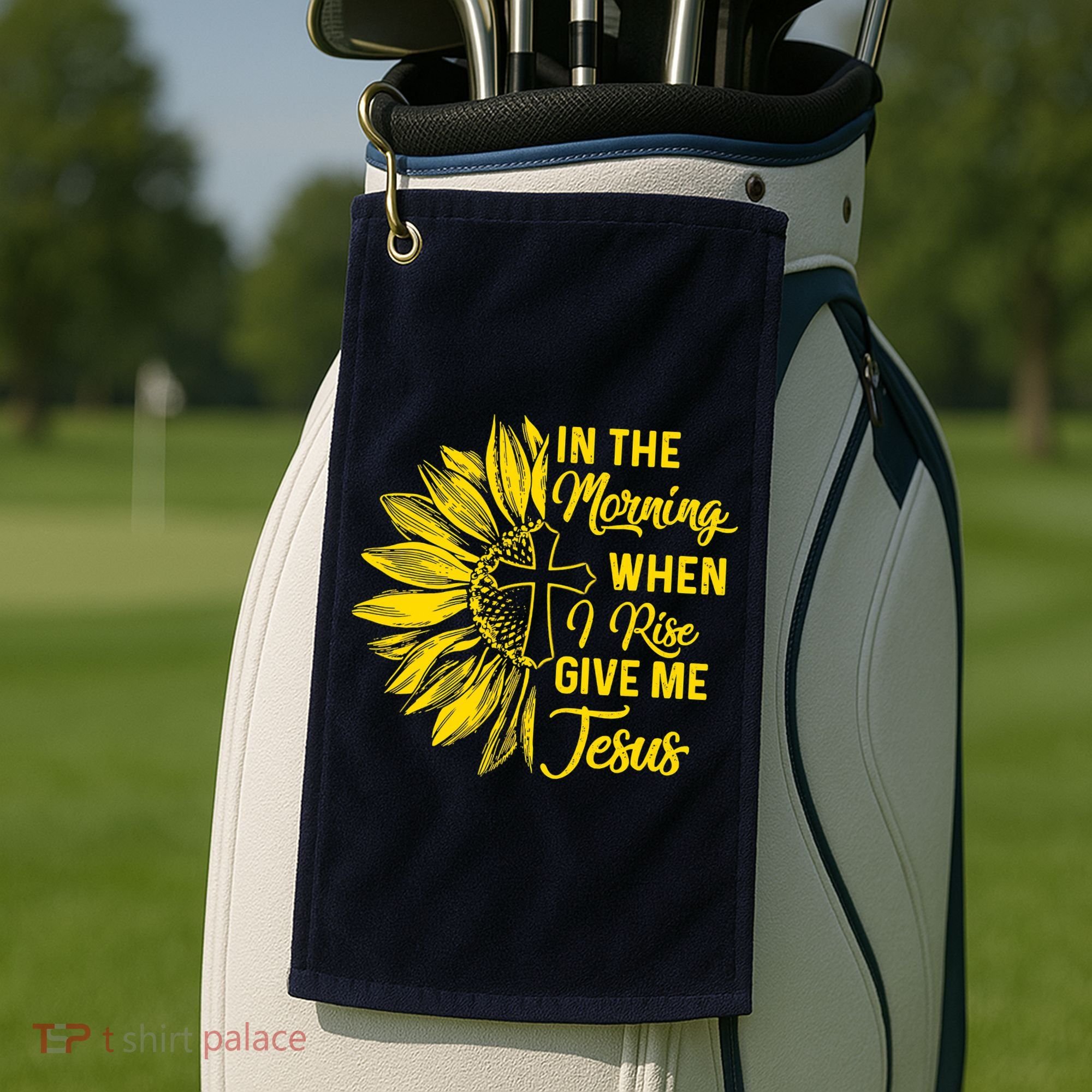 In The Morning When I Rise Give Me Jesus Golf Towel