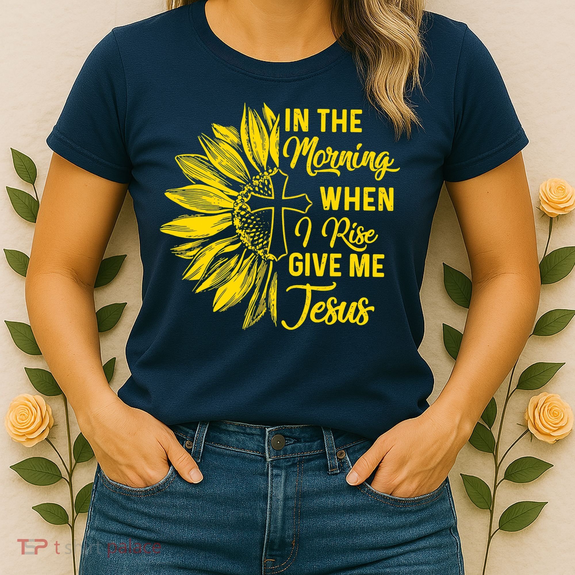 In The Morning When I Rise Give Me Jesus Women's T-Shirt