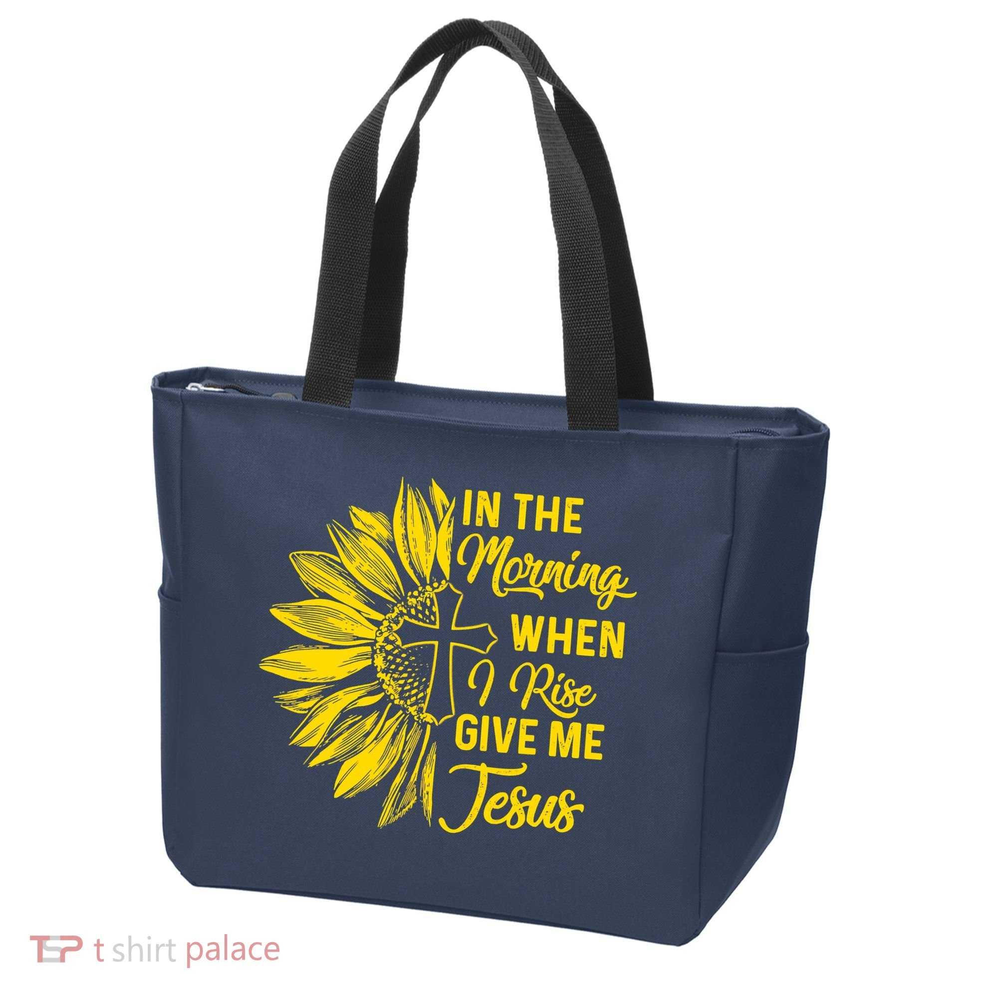 In The Morning When I Rise Give Me Jesus Tote Bag