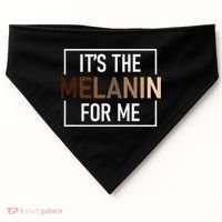 Its The Melanin For Me Melanated Black History Month USA-Made Doggie Bandana thumb 0