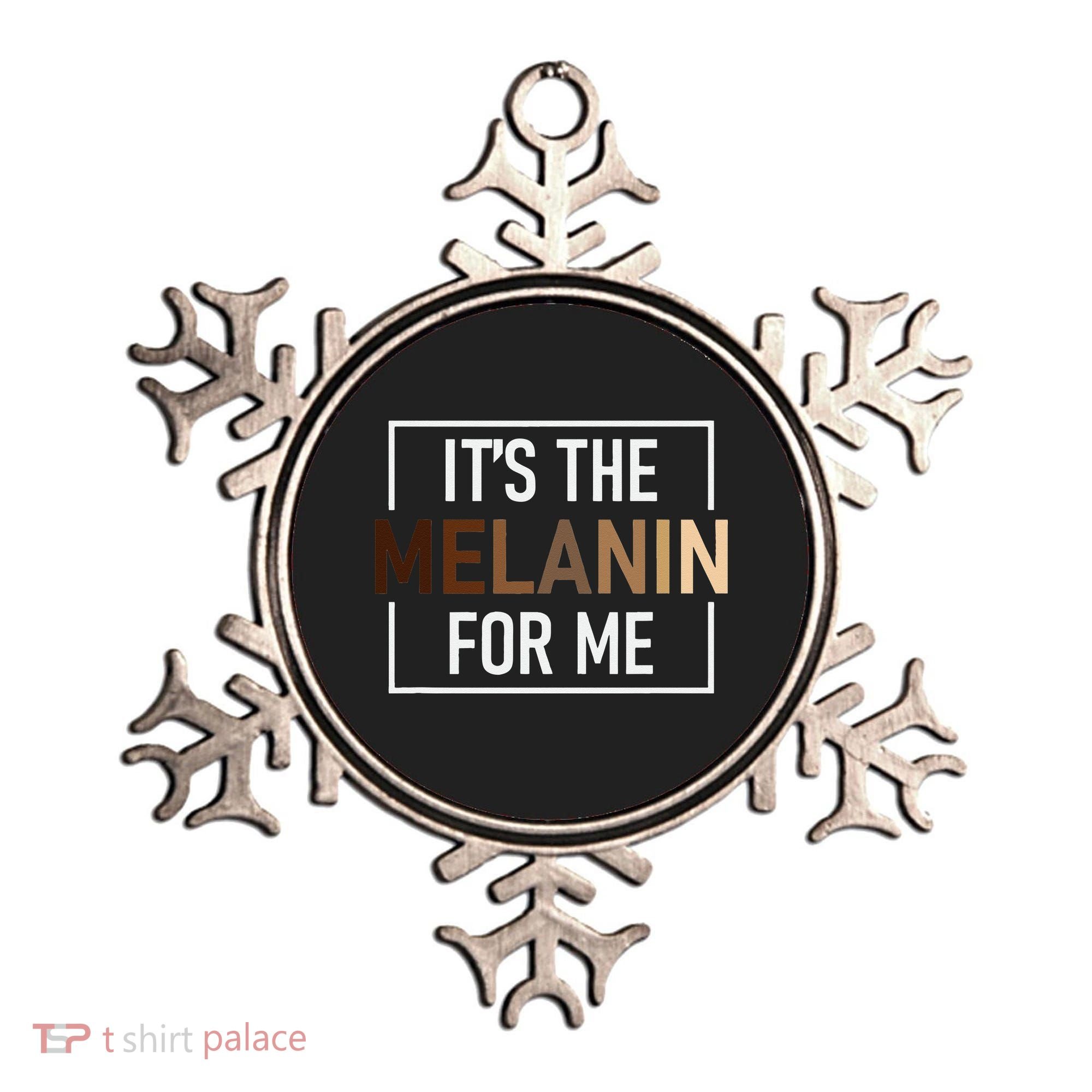 Its The Melanin For Me Melanated Black History Month Ornament