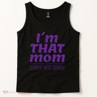 I'm That Mom Sorry Not Sorry Tank Top thumb 2