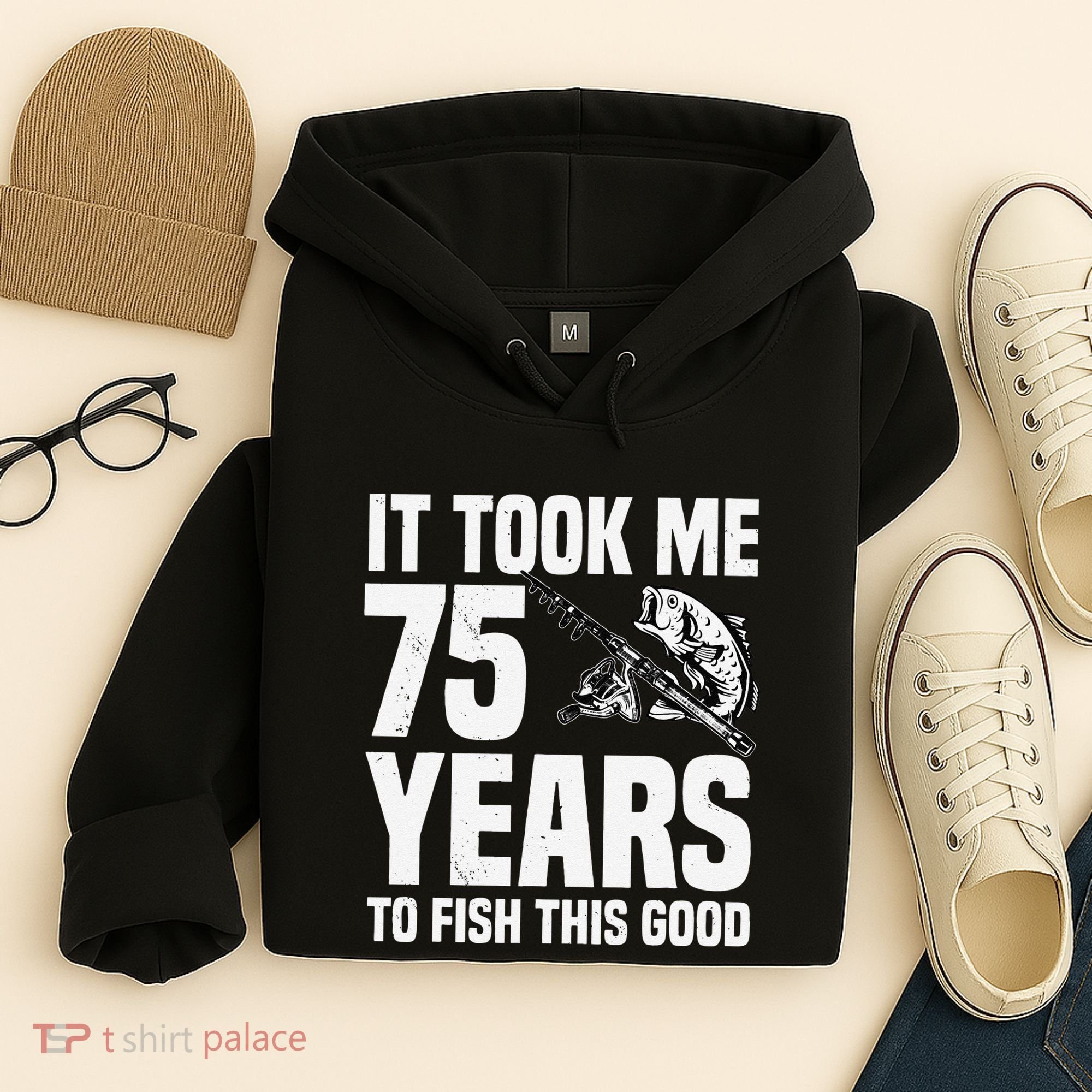 It Took Me 75 Years To Fish This Good 75th Birthday Party Hoodie