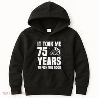 It Took Me 75 Years To Fish This Good 75th Birthday Party Kids Hoodie thumb 0