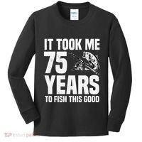 It Took Me 75 Years To Fish This Good 75th Birthday Party Kids Long Sleeve Shirt thumb 0