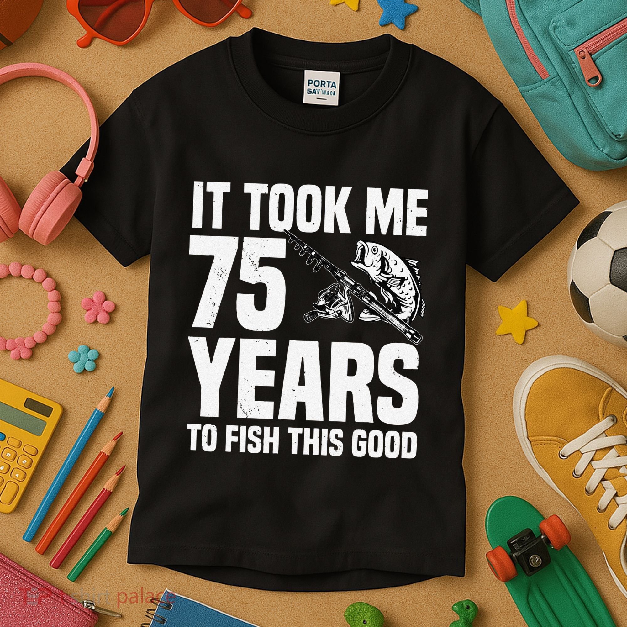 It Took Me 75 Years To Fish This Good 75th Birthday Party Kids T-Shirt
