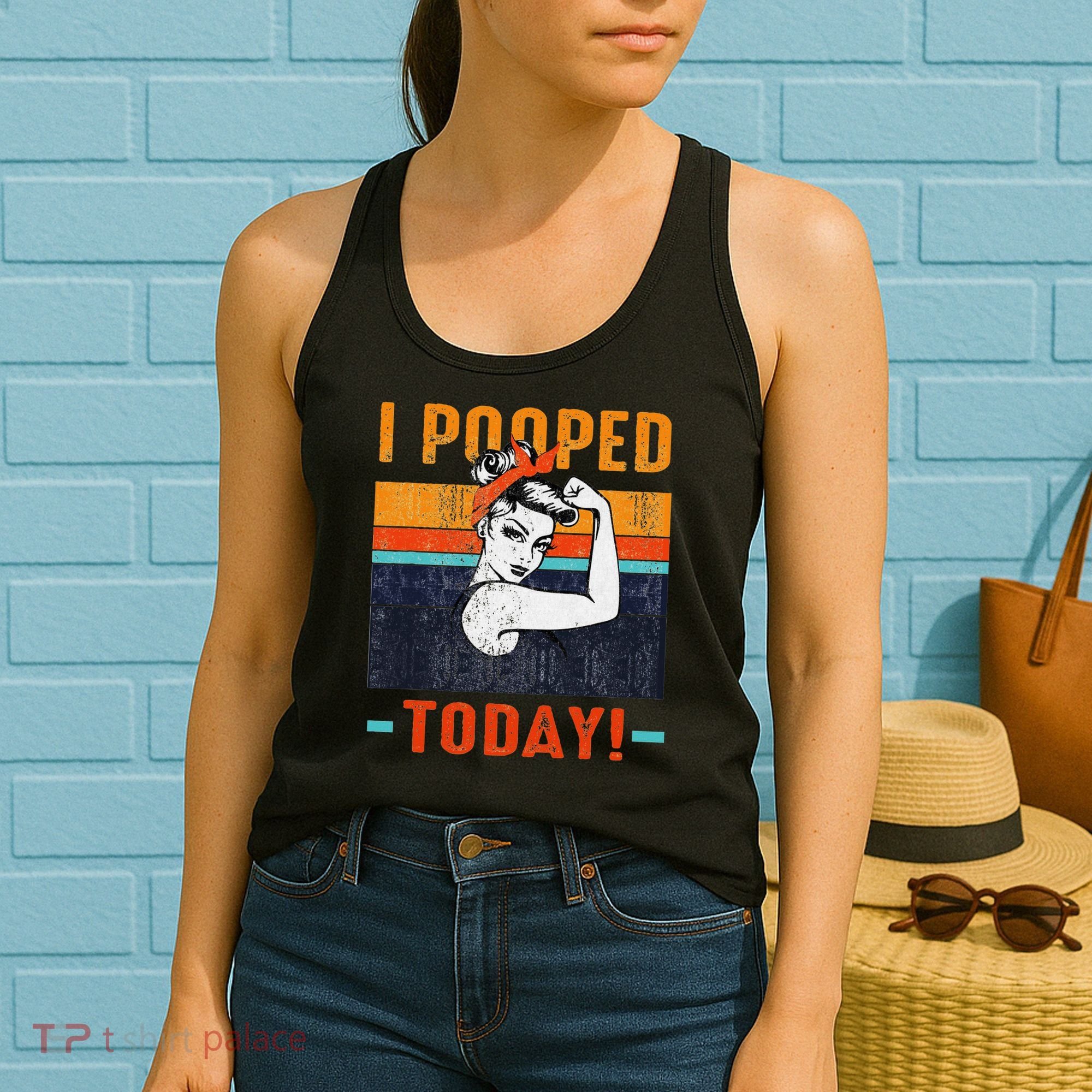 I Pooped Today Retro Rosie Funny Humor Strong Women Bandana  Women's Tank Top