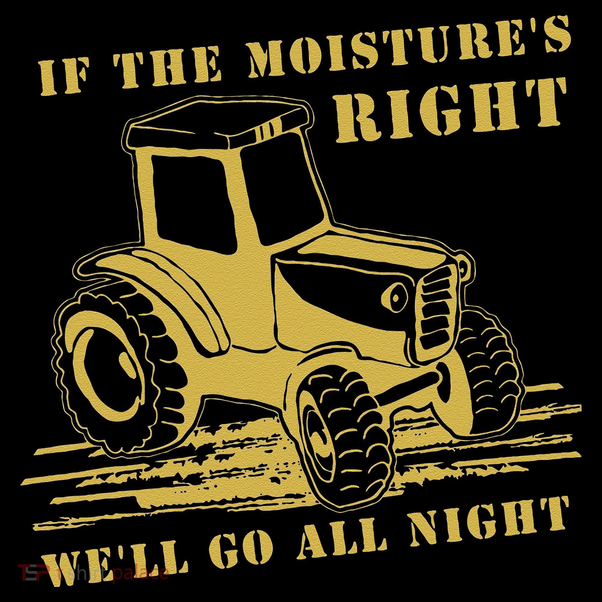 If The Moisture's Right Funny Farmer Tractor Women's Tank Top