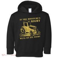 If The Moisture's Right Funny Farmer Tractor Toddler Hoodie thumb 0