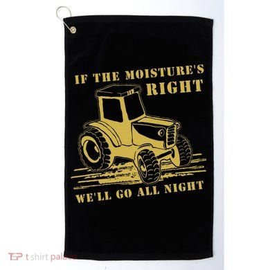 If The Moisture's Right Funny Farmer Tractor Golf Towel