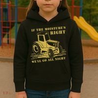 If The Moisture's Right Funny Farmer Tractor Kids Hoodie thumb 3