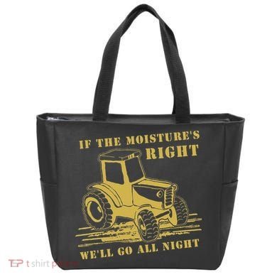If The Moisture's Right Funny Farmer Tractor Tote Bag