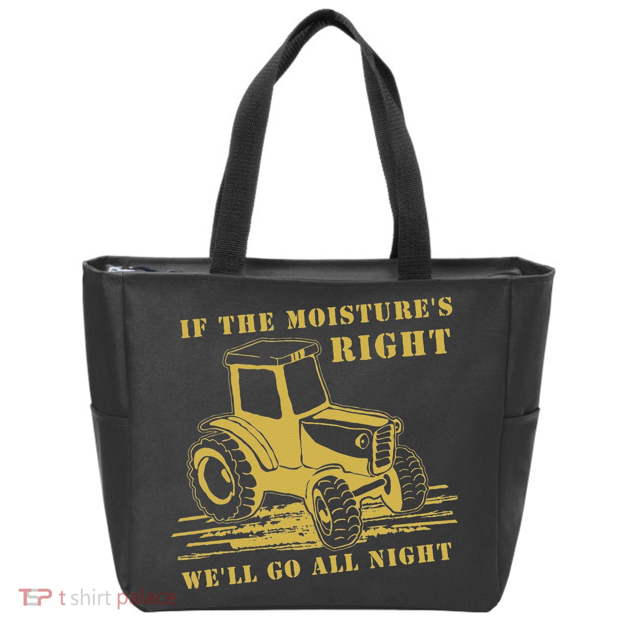If The Moisture's Right Funny Farmer Tractor Tote Bag