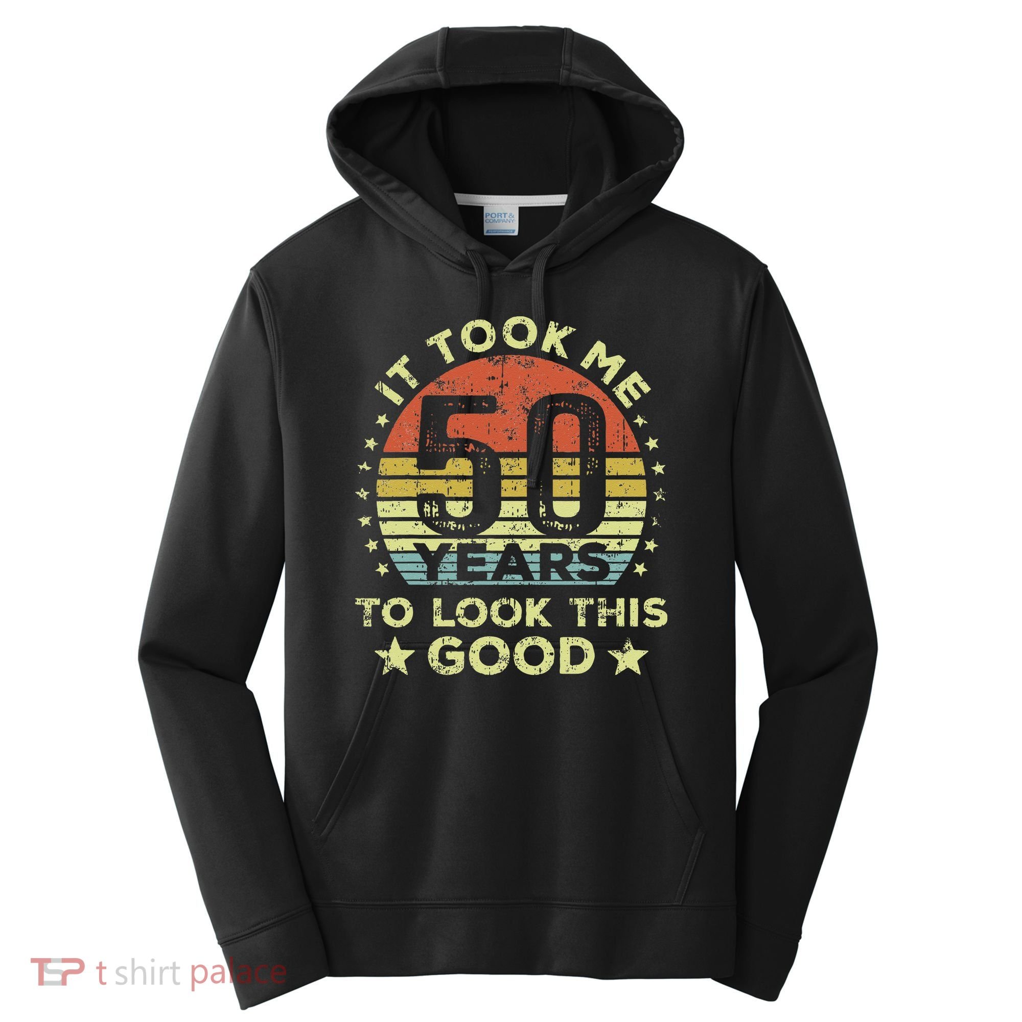 It took me 50 years to look this good 50th Birthday Performance Fleece Hoodie