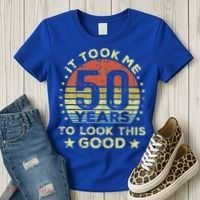 It took me 50 years to look this good 50th Birthday Women's T-Shirt thumb 3