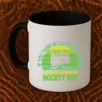 If Think My Attitude Stinks You Should Smell My Hockey Bag Coffee Mug thumb 2