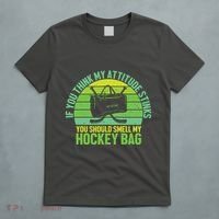 If Think My Attitude Stinks You Should Smell My Hockey Bag T-Shirt thumb 5
