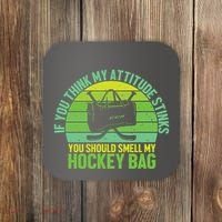If Think My Attitude Stinks You Should Smell My Hockey Bag Coaster thumb 0