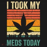 I Took My Meds Today Funny Medical Marijuana Cannabis Weed Women's Hoodie thumb 2