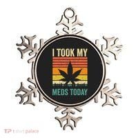 I Took My Meds Today Funny Medical Marijuana Cannabis Weed Ornament thumb 0