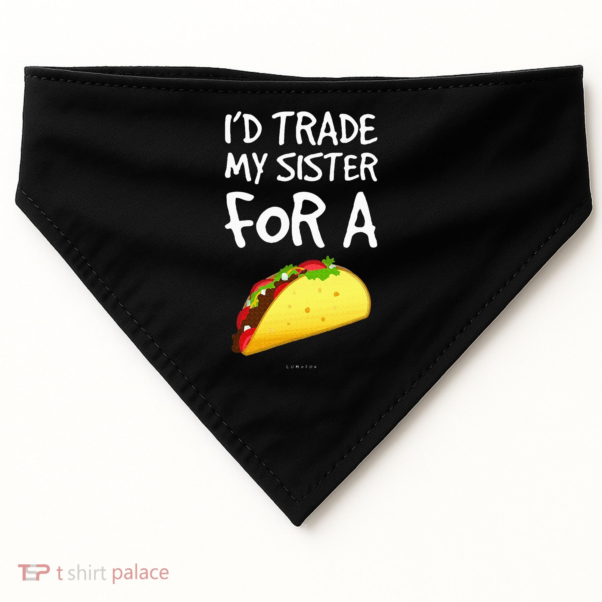 ID Trade My Sister For A Taco Funny Taco USA-Made Doggie Bandana