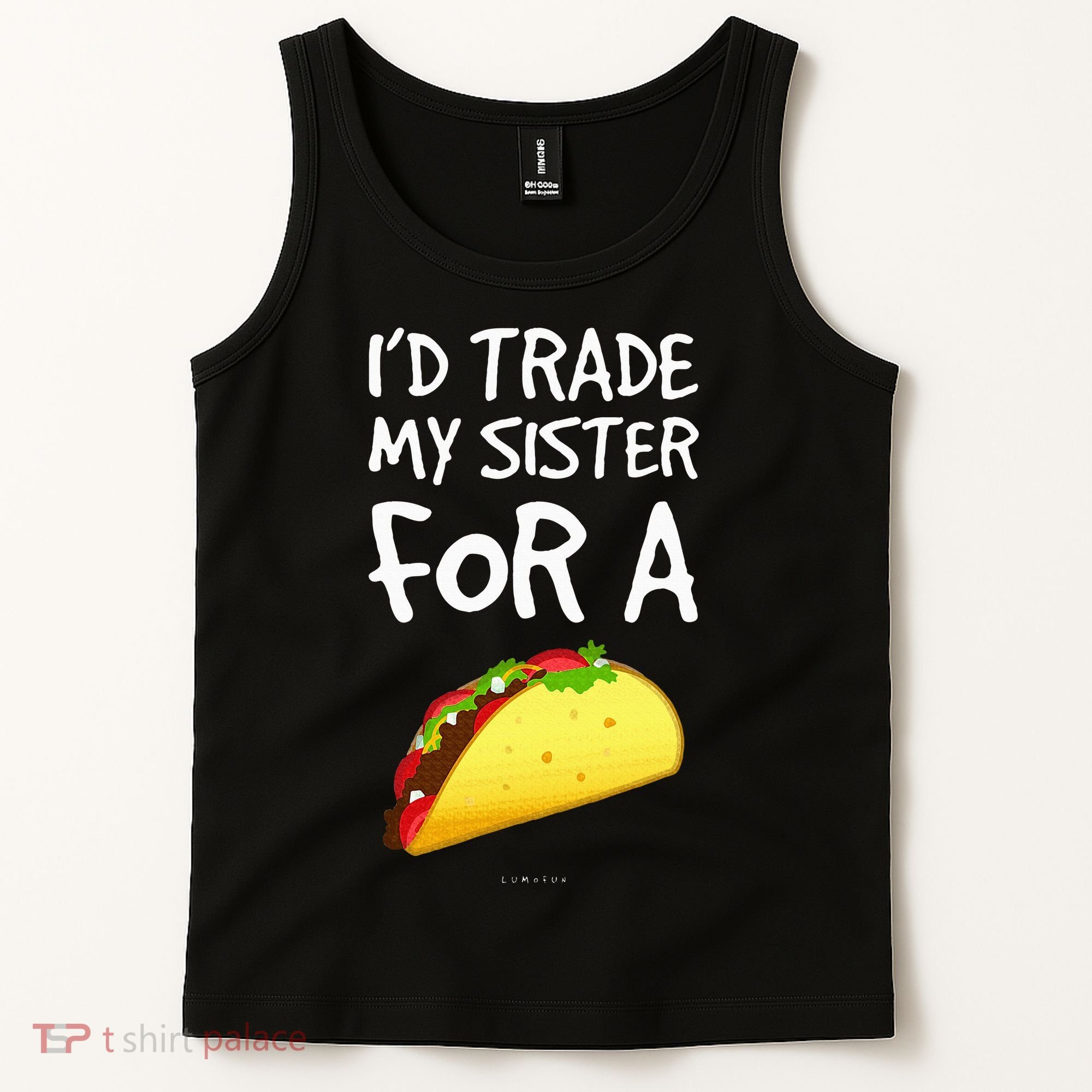 ID Trade My Sister For A Taco Funny Taco Tank Top
