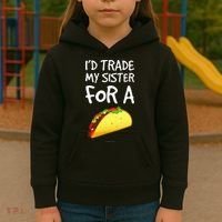 ID Trade My Sister For A Taco Funny Taco Kids Hoodie thumb 3