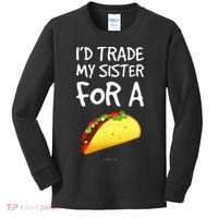 ID Trade My Sister For A Taco Funny Taco Kids Long Sleeve Shirt thumb 0