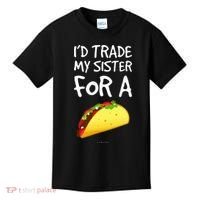 ID Trade My Sister For A Taco Funny Taco Kids T-Shirt thumb 0