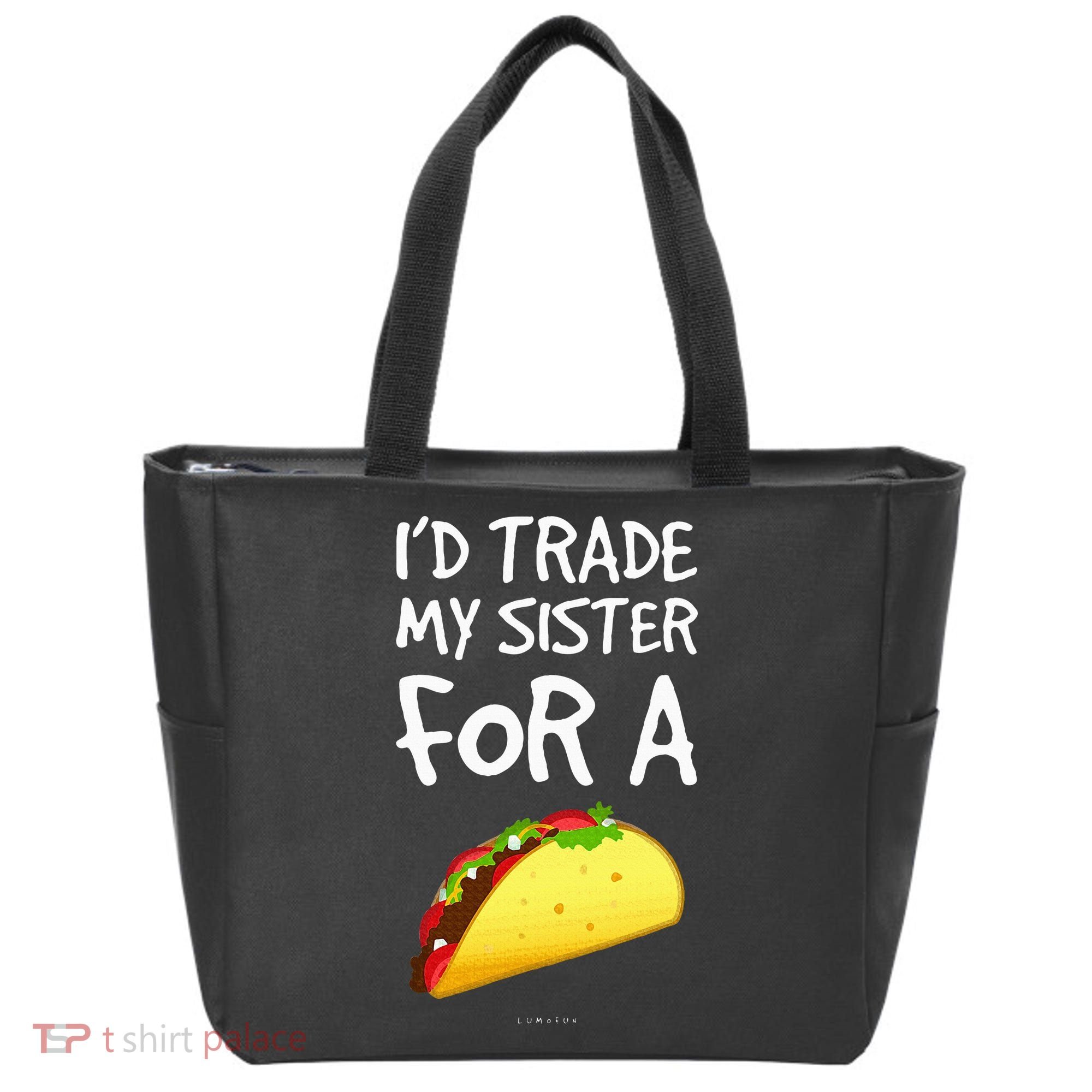 ID Trade My Sister For A Taco Funny Taco Tote Bag