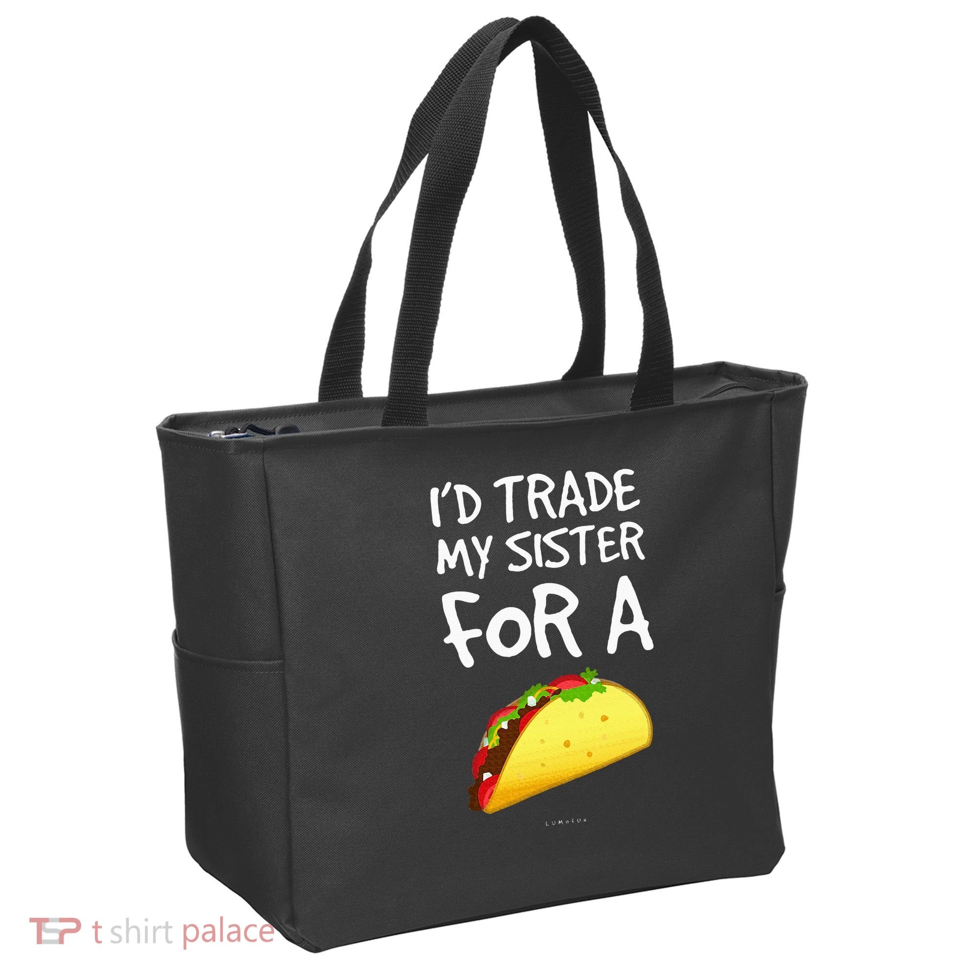 ID Trade My Sister For A Taco Funny Taco Tote Bag