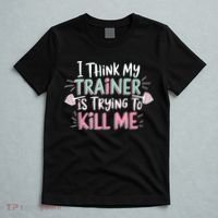 I Think My Trainer Is Trying To Kill Me Funny Gymer T-Shirt thumb 5