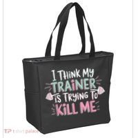 I Think My Trainer Is Trying To Kill Me Funny Gymer Tote Bag thumb 2