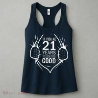 It Took Me 21 Years To Look This Good Gift For 21st Birthday Women's Tank Top thumb 3