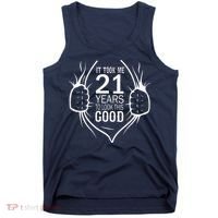 It Took Me 21 Years To Look This Good Gift For 21st Birthday Tank Top thumb 0