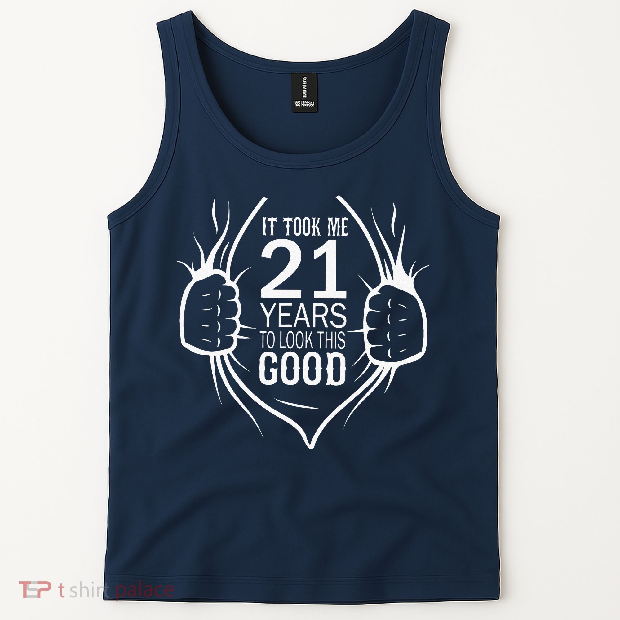 It Took Me 21 Years To Look This Good Gift For 21st Birthday Tank Top