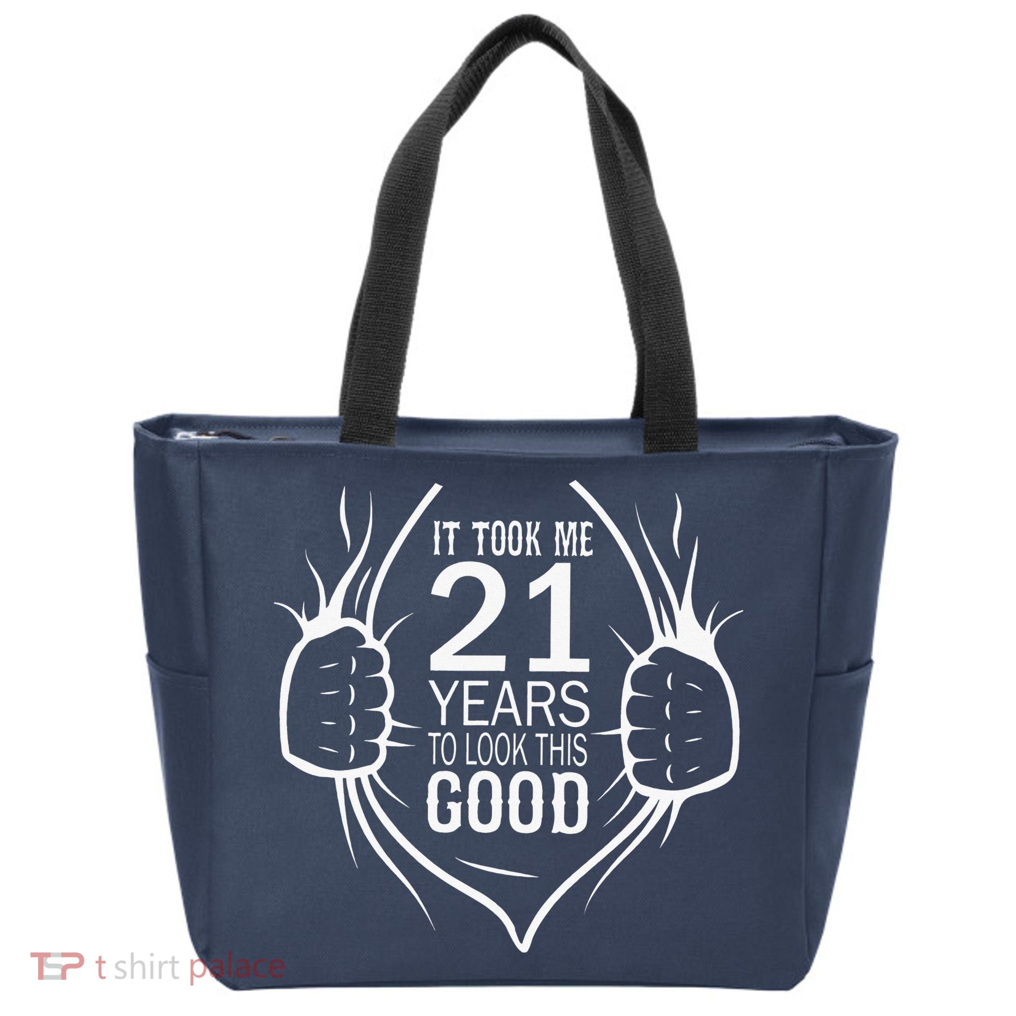 It Took Me 21 Years To Look This Good Gift For 21st Birthday Tote Bag