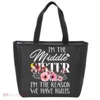 I'm The Middle Sister I'm The Reason We Have Rules Flower Tote Bag thumb 0