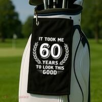 It Took Me 60 Years To Look This Good 60th Birthday Golf Towel thumb 2