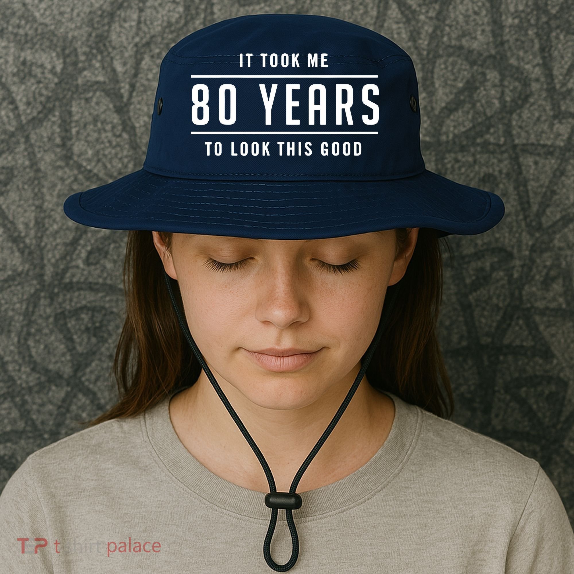 It Took Me 80 Years To Look This Good Birthday Bucket Hat