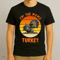 I'm The Mama Turkey T-Shirt thumb 3