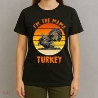 I'm The Mama Turkey T-Shirt thumb 4